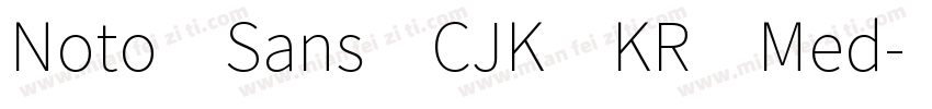 Noto Sans CJK KR Med字体转换